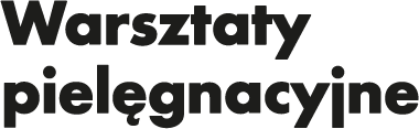 Warsztaty pielęgnacyjne